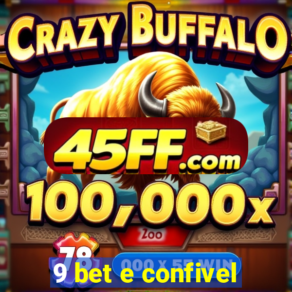 9 bet e confivel